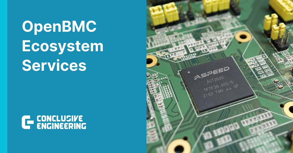 OpenBMC Ecosystem Services | Conclusive Engineering